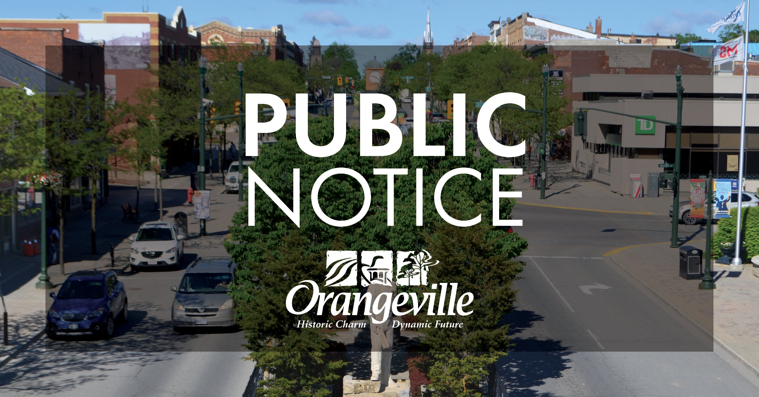 Photograph of downtown Orangeville with "Public Notice" superimposed over it. 